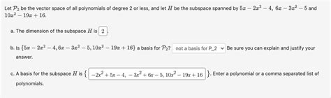 Solved Let P Be The Vector Space Of All Polynomials Of Chegg