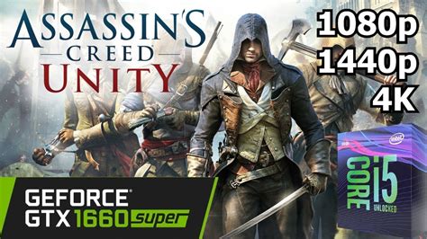 Assassin S Creed Unity Gtx Super I P P K