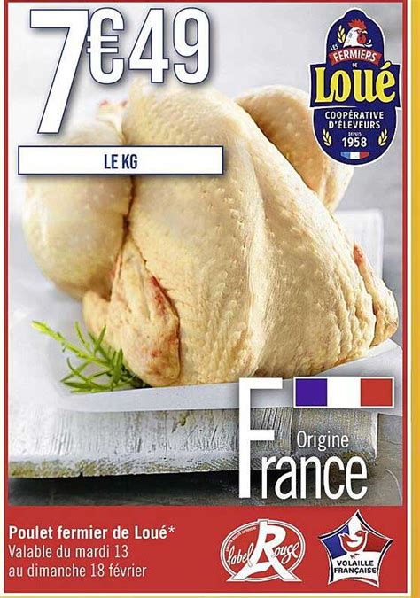 Promo Poulet Fermier Prestige Tradition Volaill Re De Lou Chez E