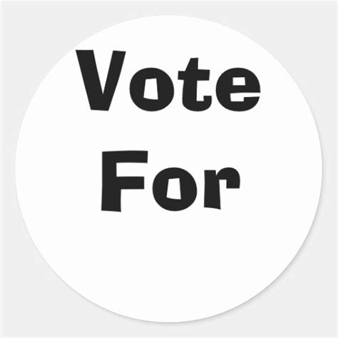 Vote For Classic Round Sticker | Zazzle