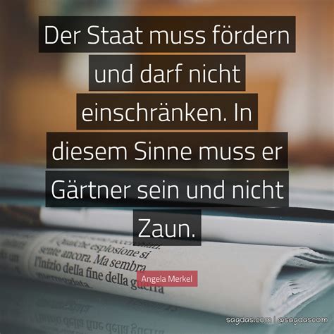 Angela Merkel Zitat Der Staat muss fördern und darf sagdas