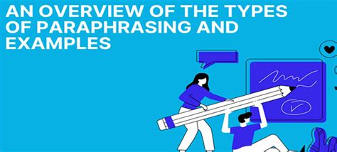 An Overview Of The Types Of Paraphrasing And Examples - World Tech Journal