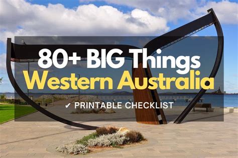 80 Big Things Western Australia Printable Checklist And Map My Rig