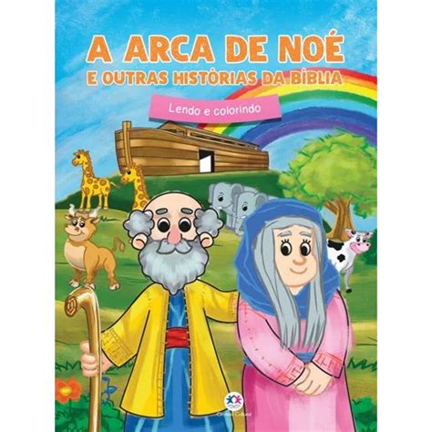 Historinha Da Arca De Noé - A arca de Noé e outras histórias da Bíblia 9786555001860