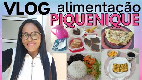 Vlog Um Dia Inteiro De Alimenta O Saud Vel Piquenique Em Casa Ana