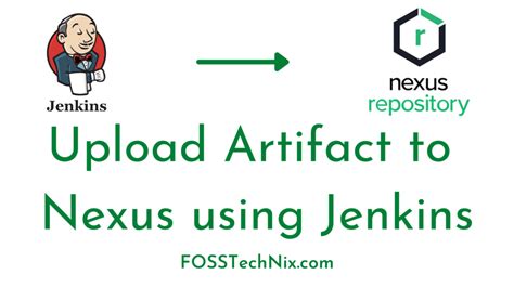 How To Upload Artifact To Nexus Using Jenkins