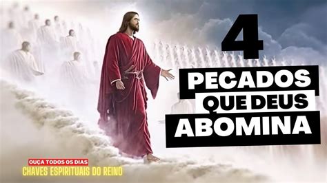 Os 4 pecados que você comete sem perceber e que desagradam muito a Deus