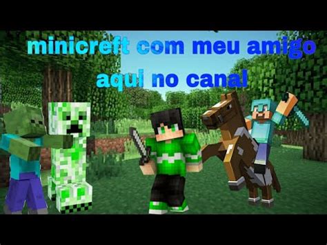 Jogando Minecreft Meu Amigo YouTube