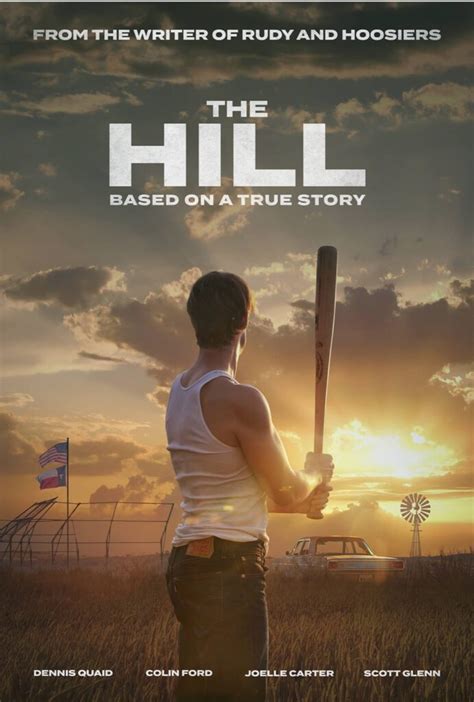 Baseball Dram The Hill Comes To Theaters Later August Starring Dennis