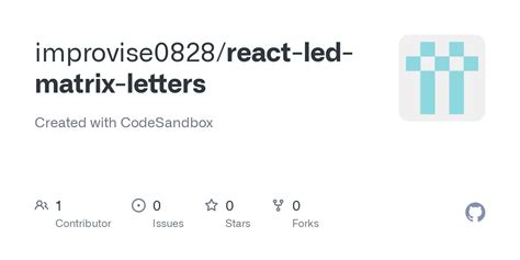 Github Improvise React Led Matrix Letters Created With Codesandbox