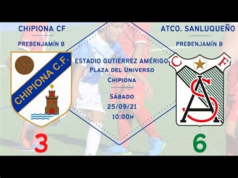 Partido Amistoso Parte Chipiona Cf Atco Sanluque O Youtube