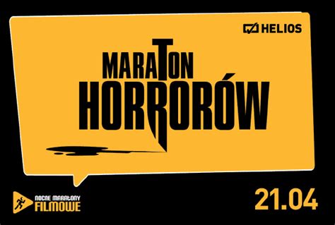 Helios Prezentuje Maraton Horror W Tomasz W Mazowiecki Portal Miejski