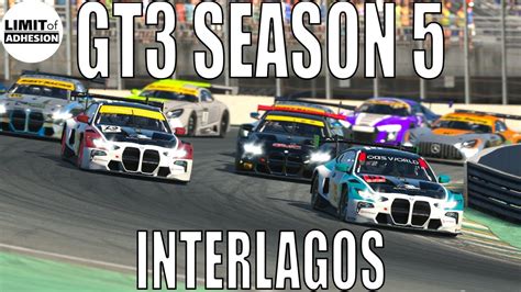 IRacing Limit Of Adhesion GT3 Season 5 Round 7 Interlagos YouTube