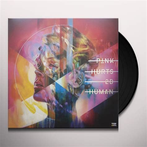 Pink HURTS 2B HUMAN Vinyl Record