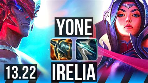 YONE Vs IRELIA MID 6 Solo Kills 600 Games Dominating KR Master