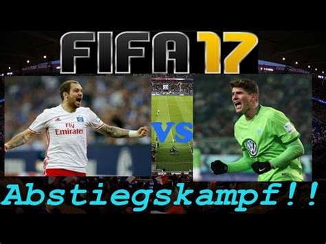 Fifa 17 Orakel Hamburger SV VFLWolfsburg Abstiegskampf 34 Spieltag