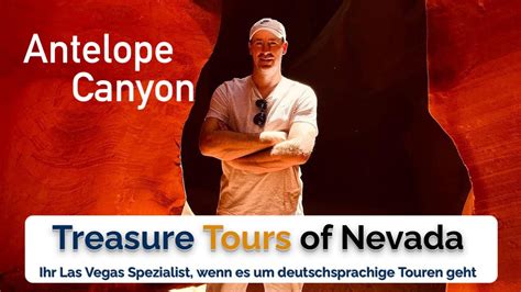 Las Vegas Antelope Canyon Treasuretoursofnevada Deustchsprachige