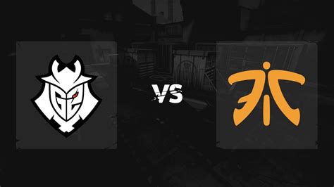 Train Map 2 G2 Esports vs Fnatic DreamHack Masters Malmö 2019