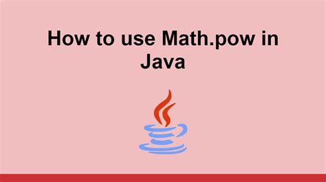 How To Use Mathpow In Java