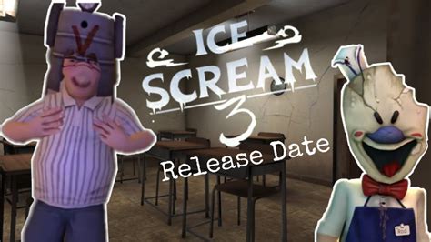 Ice Scream 3 Release Date Keplerians Team Youtube