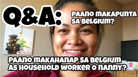 Paano Makakapunta Sa Belgium Makakahanap Ng Trabaho Sa Belgium Bilang