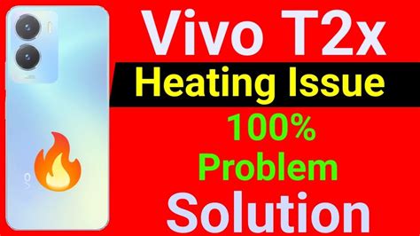 Vivo T2x 5G Heating Problem How To Solve Heating Problem In Vivo T2x