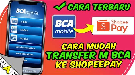 Cara Isi Shopeepay Lewat M Banking BCA Terbaru Hanya 5