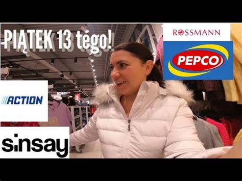 PRAWDZIWY PIĄTEK 13tego action pepco sinsay rossmann YouTube