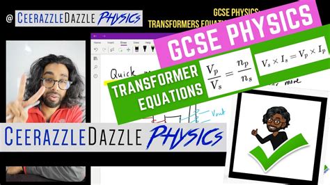 GCSE Physics 9 1 Transformer Equations Vp Vs Np Ns And Ip Vp Is Vs