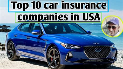 Top 10 Car Insurance Companies In Usa Youtube