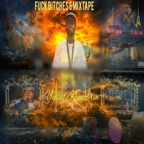 Stream Fuck You Bitch Ft Uncle Bay By Yusuf Kennebrew Listen Online For Free On SoundCloud