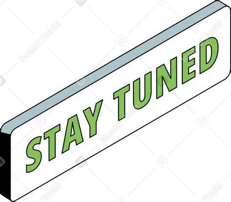 Stay Tuned Sign Png Svg