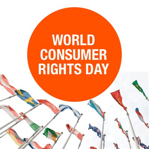 World Consumer Rights Day Consumers Council Of Canada