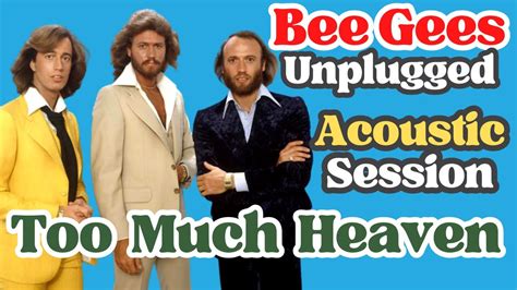 The Bee Gees Too Much Heaven YouTube