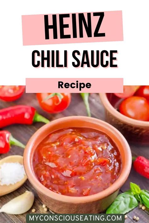 Heinz Chili Sauce Recipe Conscious Eating Recipe Heinz Chili