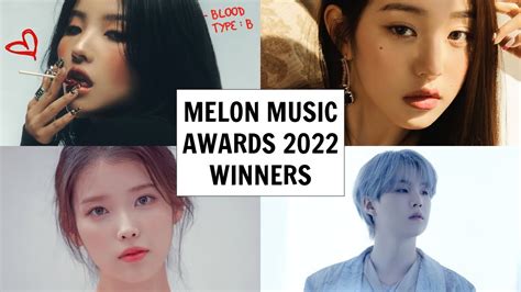 MELON MUSIC AWARDS 2022 WINNERS YouTube