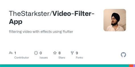 GitHub TheStarkster Video Filter App Filtering Video With Effects