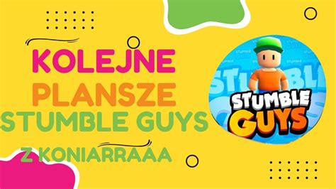 Kolejne plansze w STUMBLE GUYS część 2 YouTube