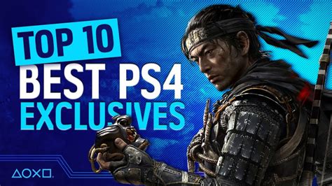 Best PS4 Exclusives Of All Time Amazing Games That Everyone