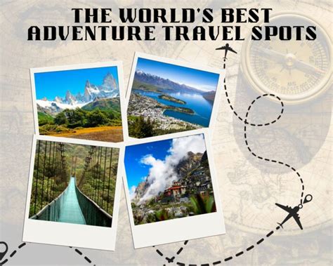 The Worlds Best Adventure Travel Spots Travel Ji