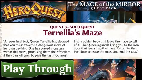 Heroquest The Mage Of The Mirror Quest Terrellia S Maze Youtube