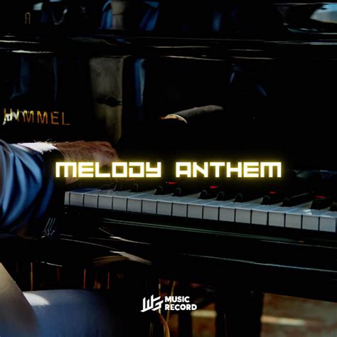 MELODY ANTHEM YouTube Music