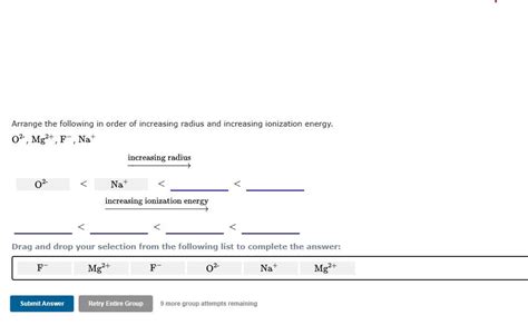 Solved Arrange The Following In Order Of Increasing Radi