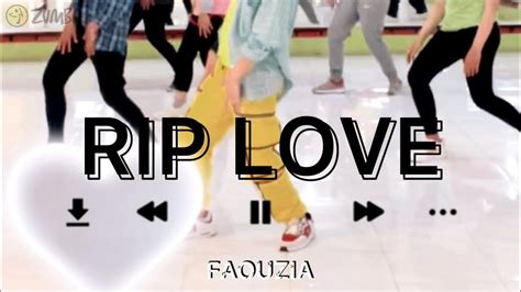 Rip Love Faouzia Zumba Choreo By Rulya Masrah Youtube