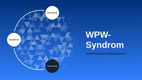 Wpw Syndrom By Nadia Kramer On Prezi