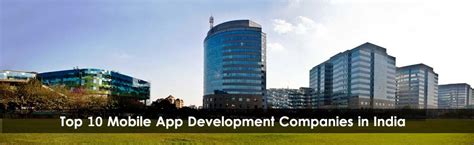 Top Mobile App Development Companies In India