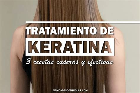 Keratina Casera Recetas F Ciles Y Efectivas