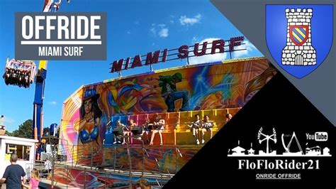 Miami Surf Offride F Te Foraine De Semur En Auxois Youtube