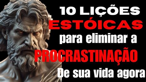 Li Es Est Icas Para Eliminar A Procrastina O De Sua Vida