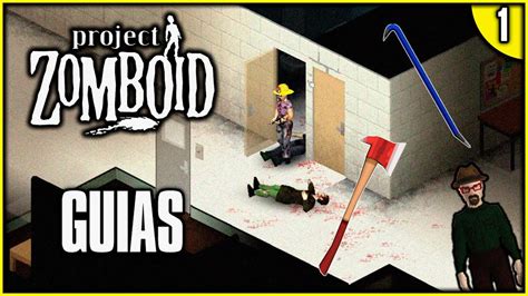 COMO EMPEZAR A JUGAR GUIAS DE PROJECT ZOMBOID CON WALTER WHITE YouTube